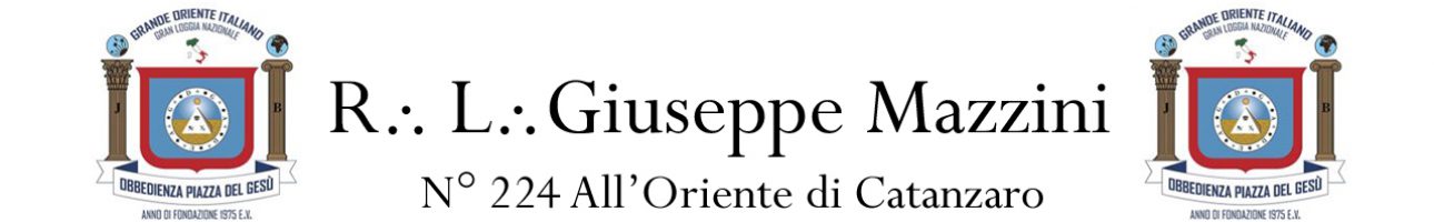 R.·. L.·. Giuseppe Mazzini N. 224 all'Oriente di Catanzaro - Grande Oriente Italiano